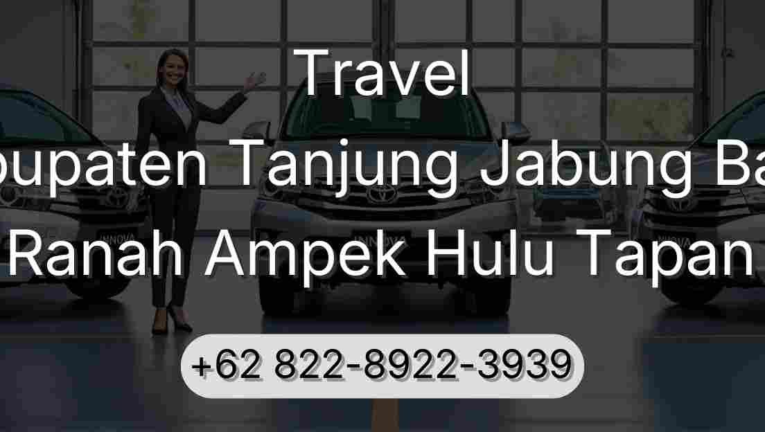 Travel Kabupaten Tanjung Jabung Barat Ranah Ampek Hulu Tapan