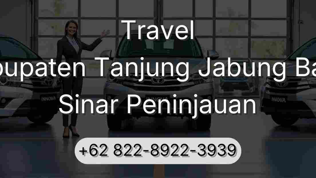 Travel Kabupaten Tanjung Jabung Barat Sinar Peninjauan