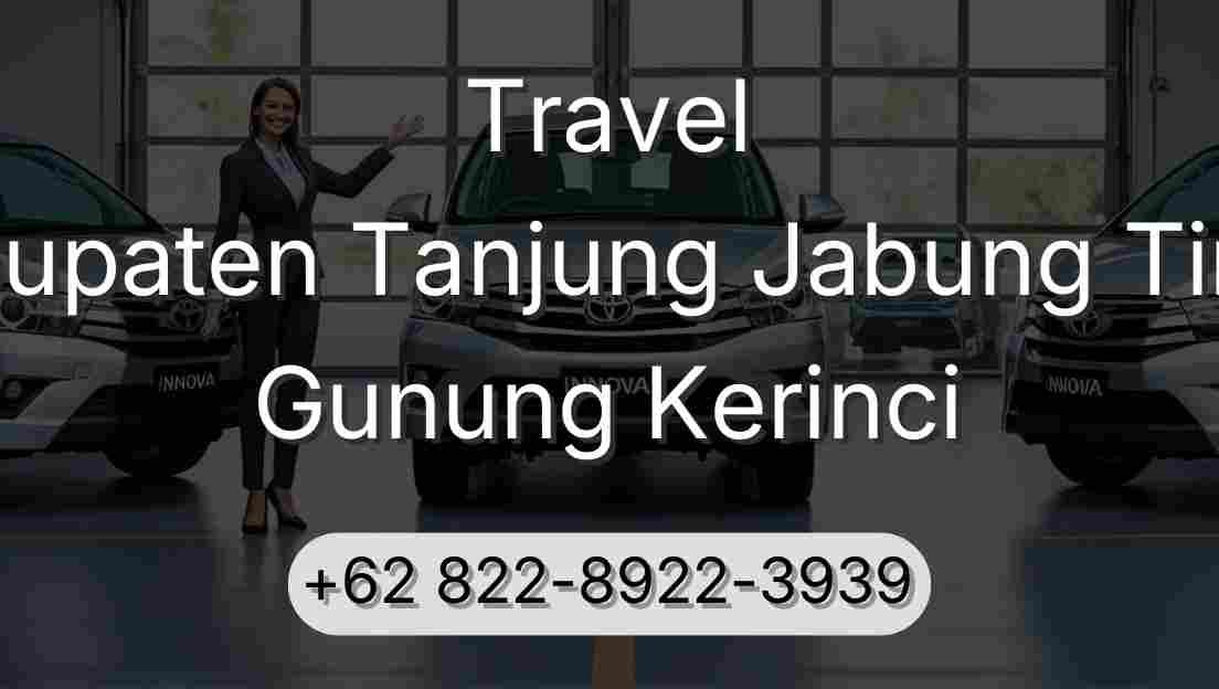 Travel Kabupaten Tanjung Jabung Timur Gunung Kerinci
