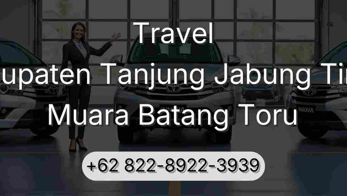 Travel Kabupaten Tanjung Jabung Timur Muara Batang Toru