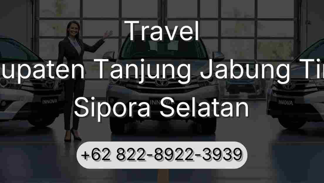 Travel Kabupaten Tanjung Jabung Timur Sipora Selatan
