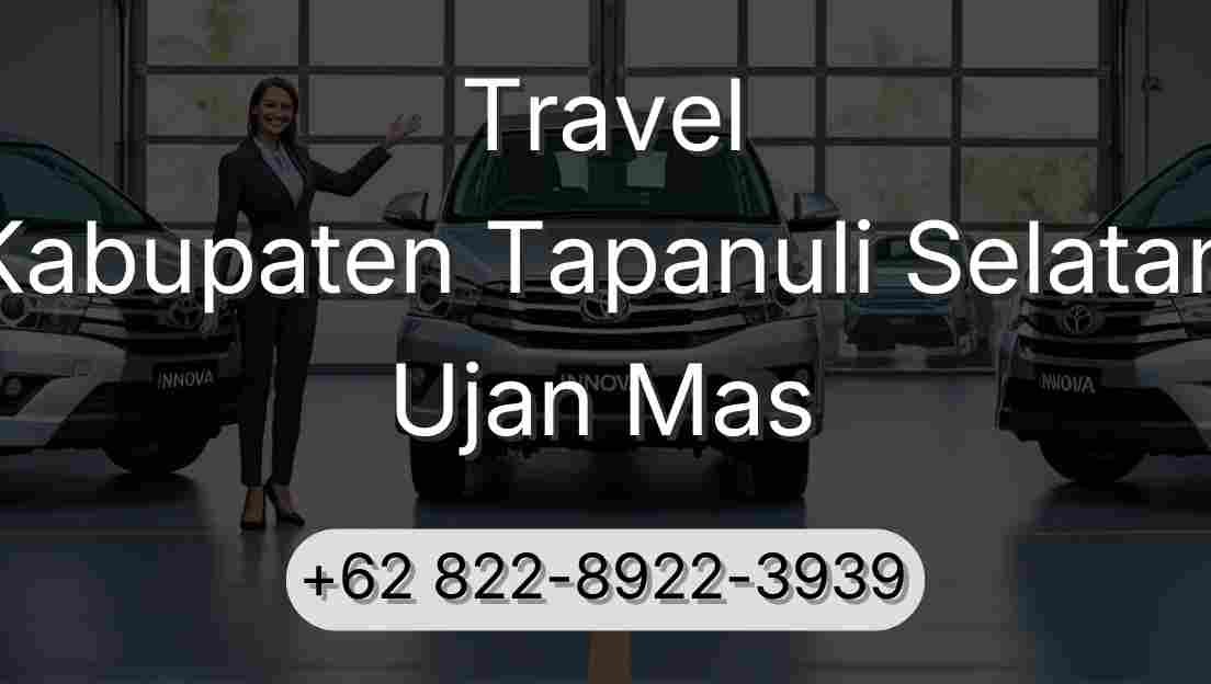 Travel Kabupaten Tapanuli Selatan Ujan Mas