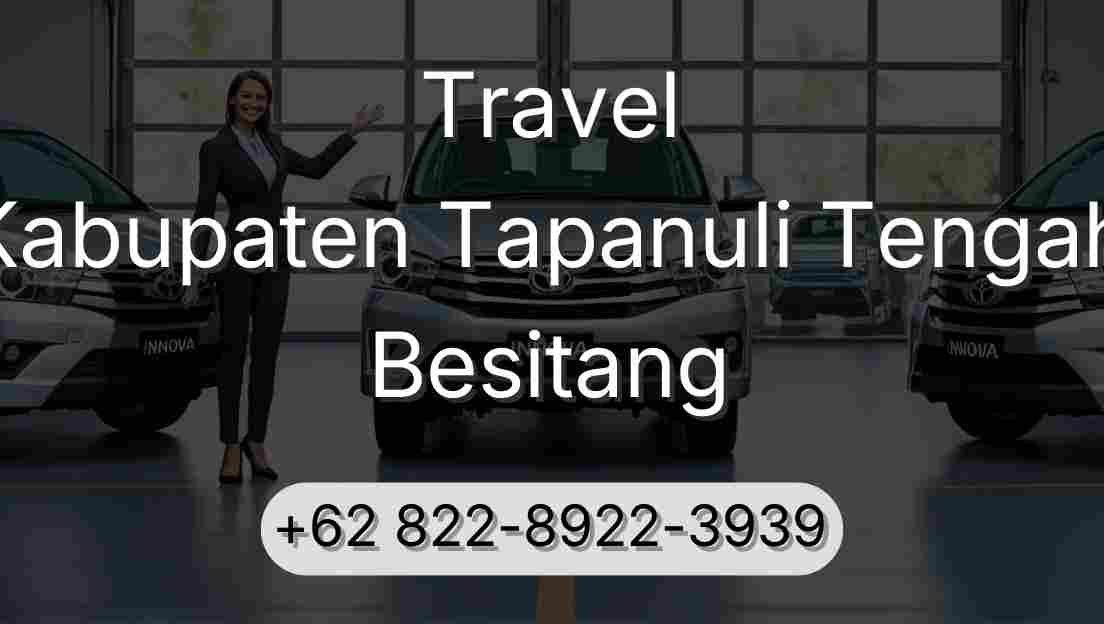 Travel Kabupaten Tapanuli Tengah Besitang