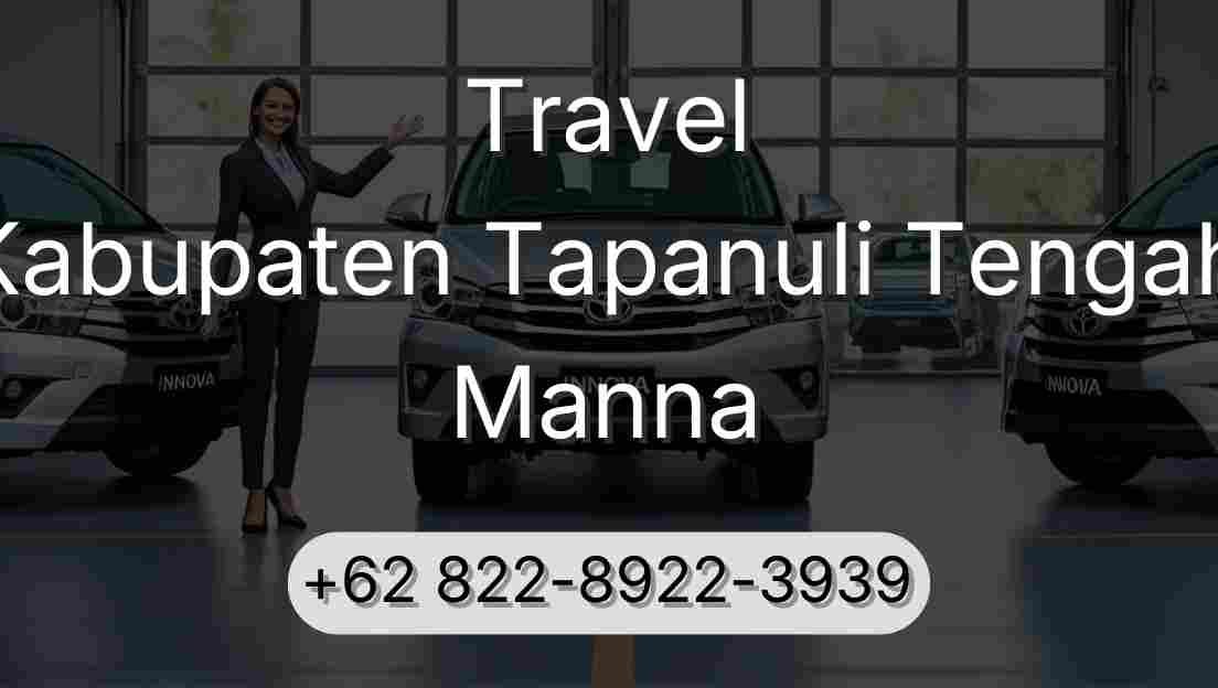 Travel Kabupaten Tapanuli Tengah Manna