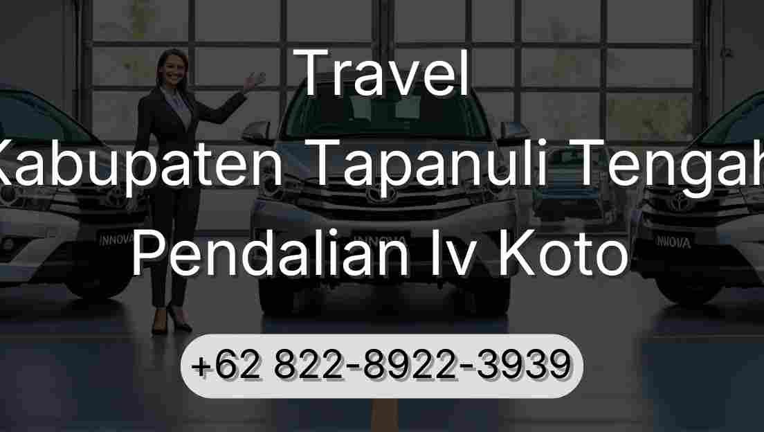 Travel Kabupaten Tapanuli Tengah Pendalian Iv Koto