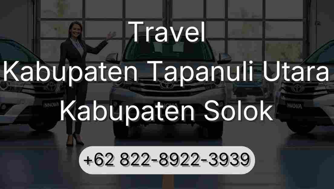 Travel Kabupaten Tapanuli Utara Kabupaten Solok