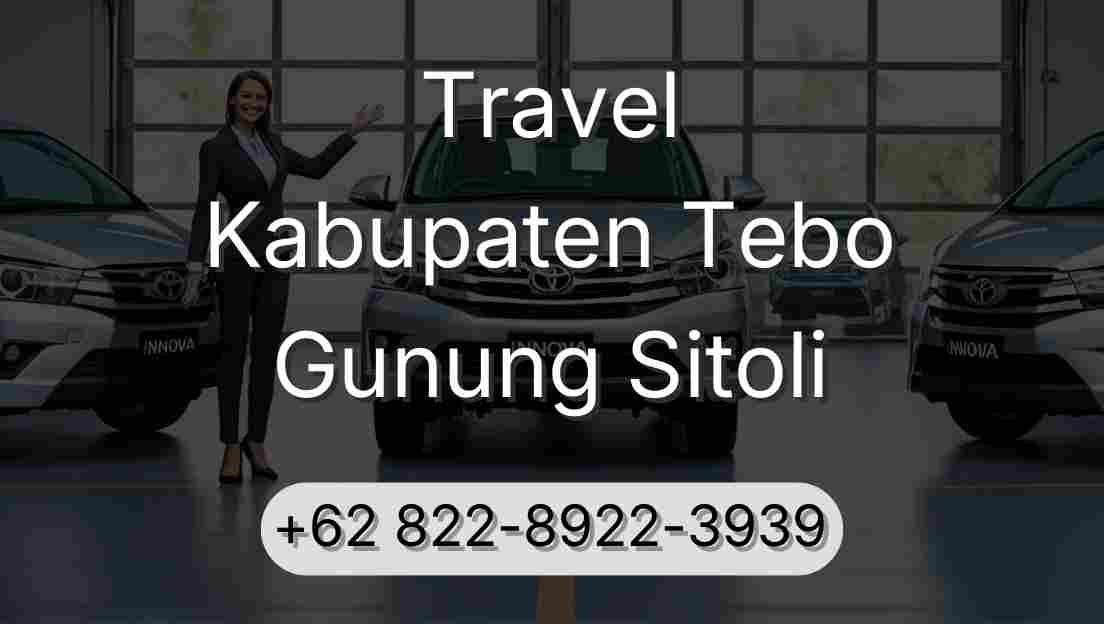 Travel Kabupaten Tebo Gunung Sitoli