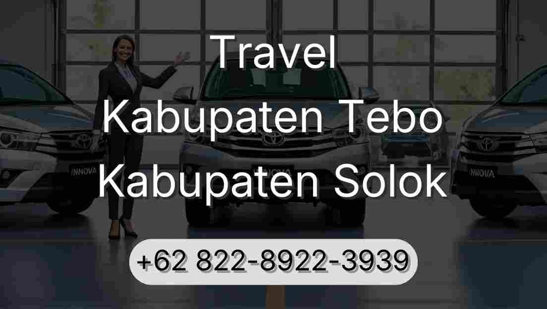 Travel Kabupaten Tebo Kabupaten Solok