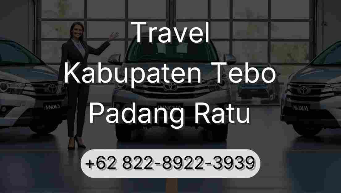Travel Kabupaten Tebo Padang Ratu