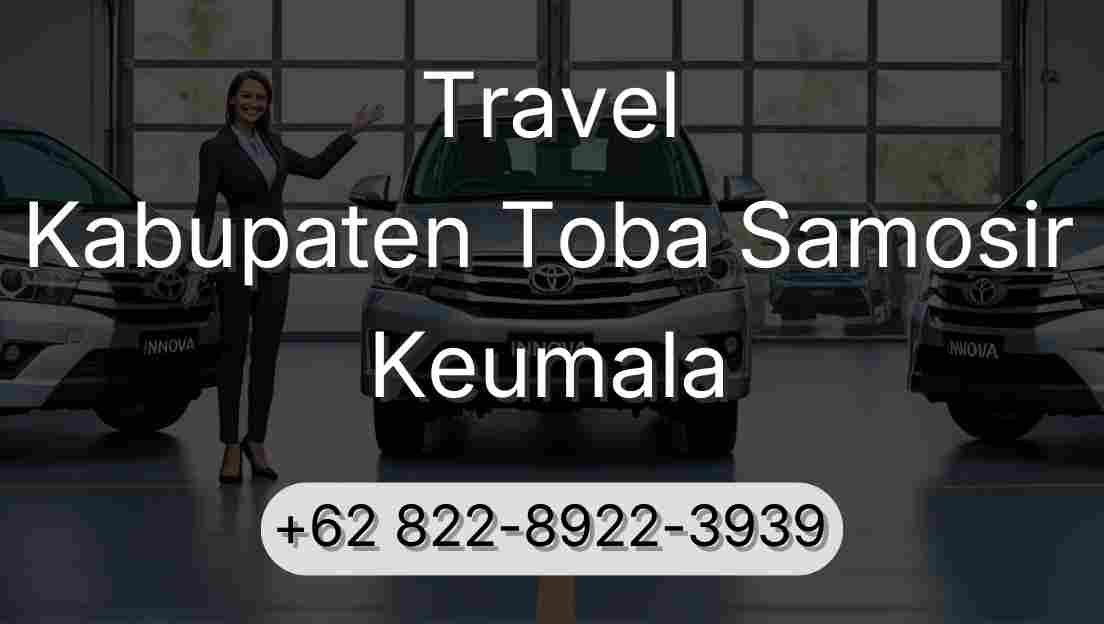 Travel Kabupaten Toba Samosir Keumala