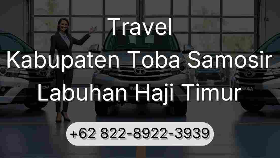 Travel Kabupaten Toba Samosir Labuhan Haji Timur