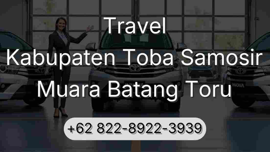 Travel Kabupaten Toba Samosir Muara Batang Toru