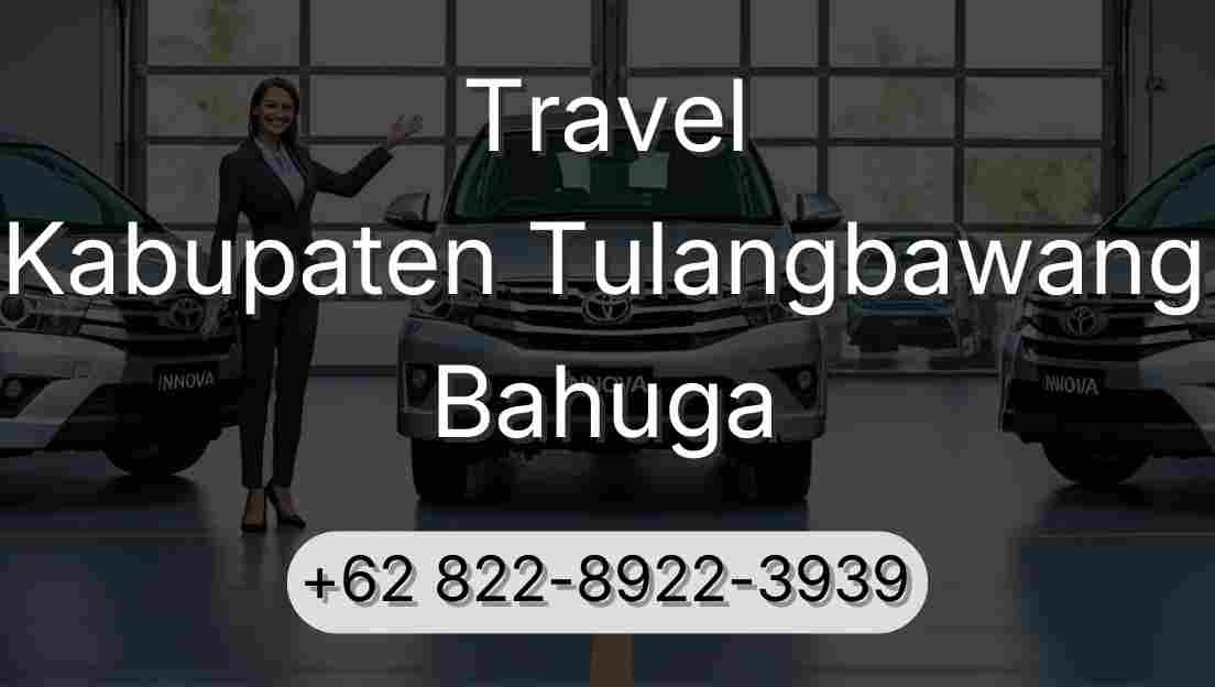 Travel Kabupaten Tulangbawang Bahuga
