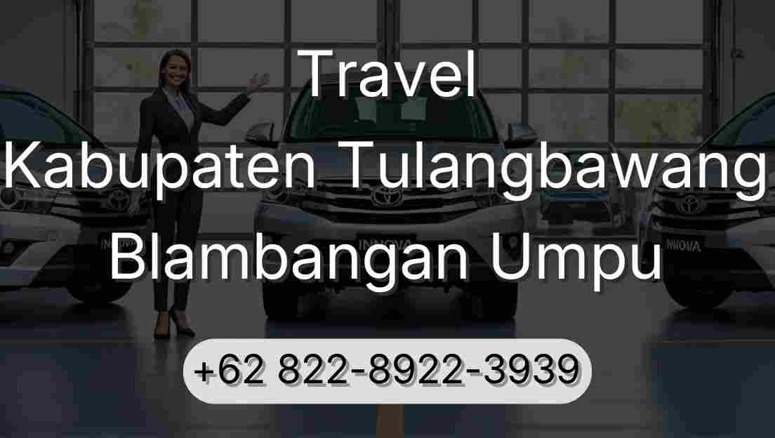 Travel Kabupaten Tulangbawang Blambangan Umpu