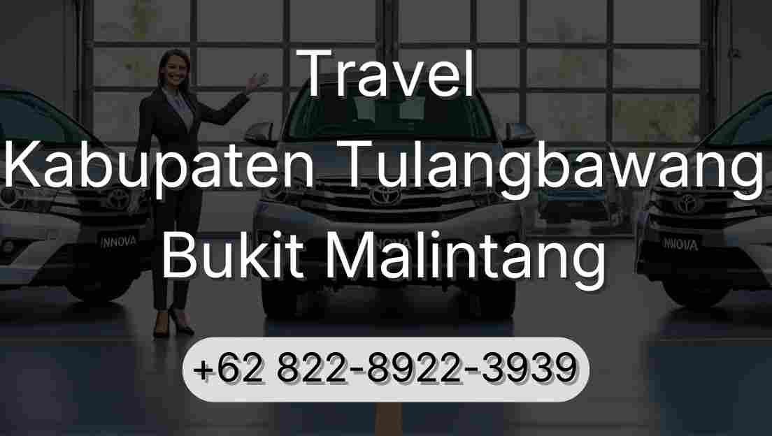 Travel Kabupaten Tulangbawang Bukit Malintang