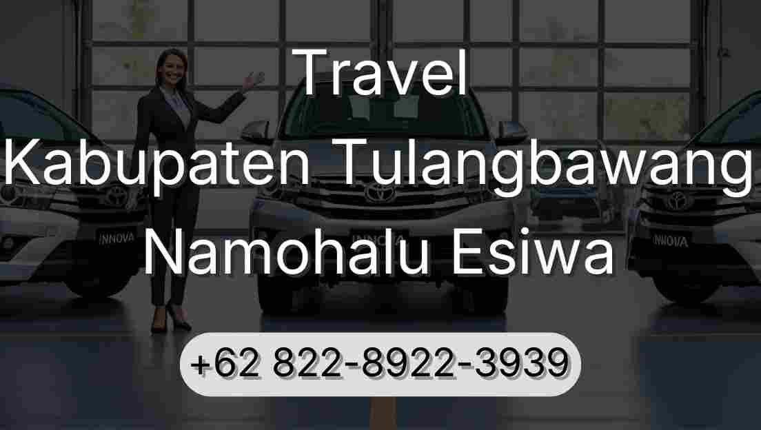 Travel Kabupaten Tulangbawang Namohalu Esiwa