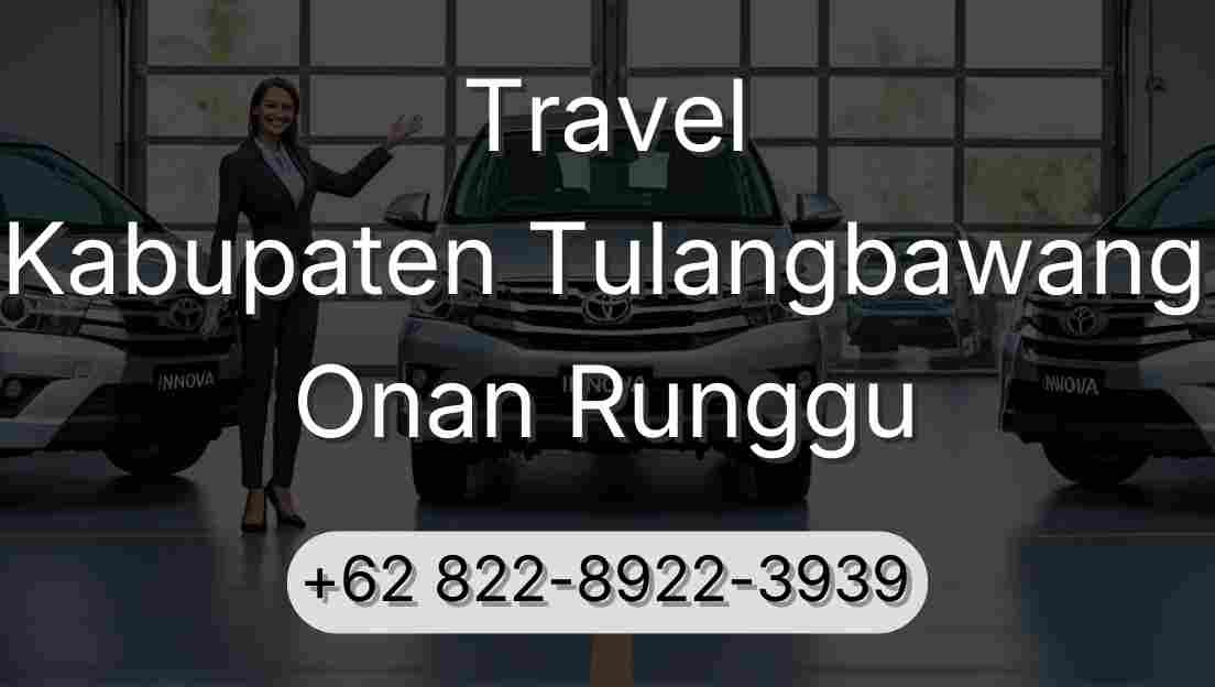 Travel Kabupaten Tulangbawang Onan Runggu