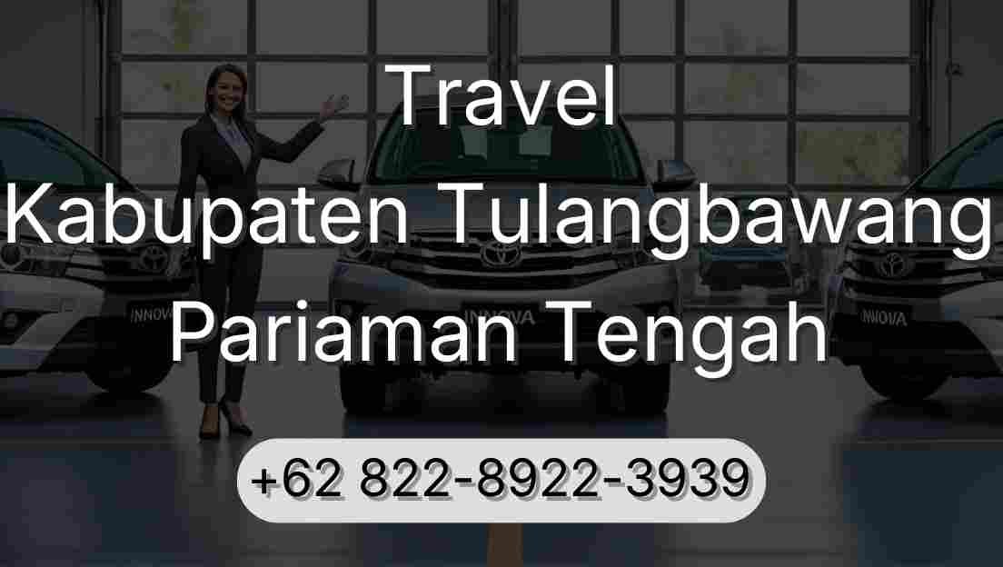 Travel Kabupaten Tulangbawang Pariaman Tengah