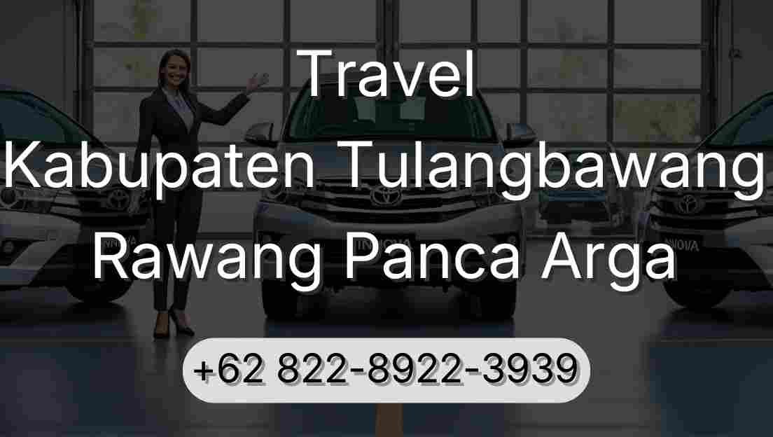 Travel Kabupaten Tulangbawang Rawang Panca Arga