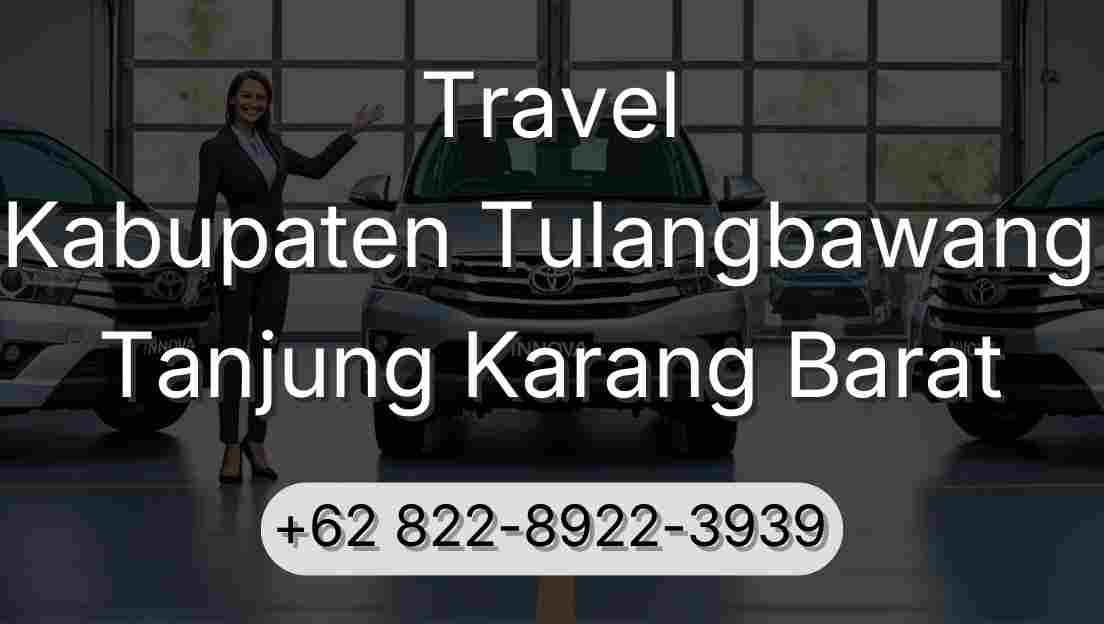 Travel Kabupaten Tulangbawang Tanjung Karang Barat