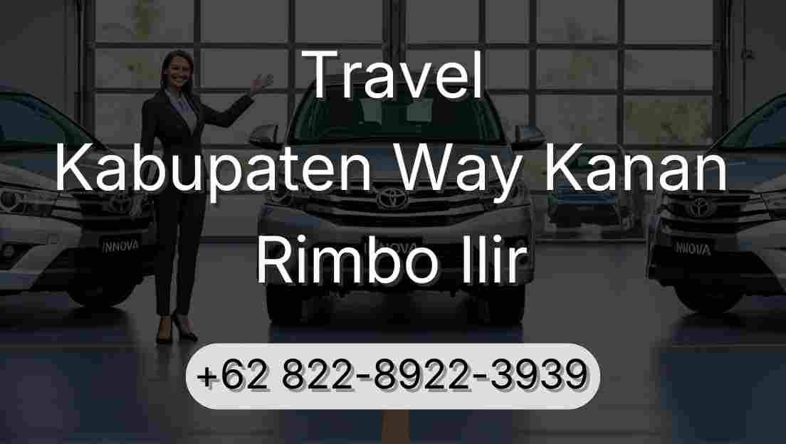 Travel Kabupaten Way Kanan Rimbo Ilir