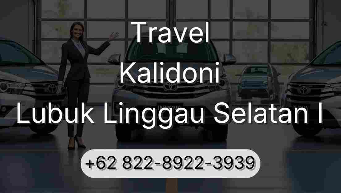 Travel Kalidoni Lubuk Linggau Selatan I