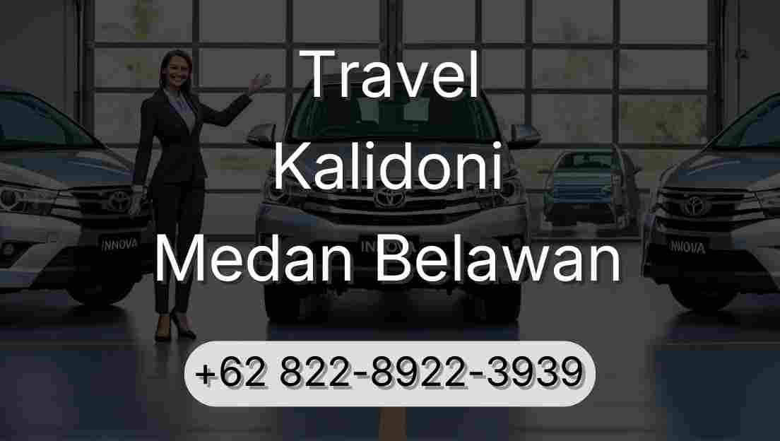 Travel Kalidoni Medan Belawan