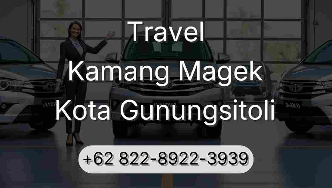 Travel Kamang Magek Kota Gunungsitoli