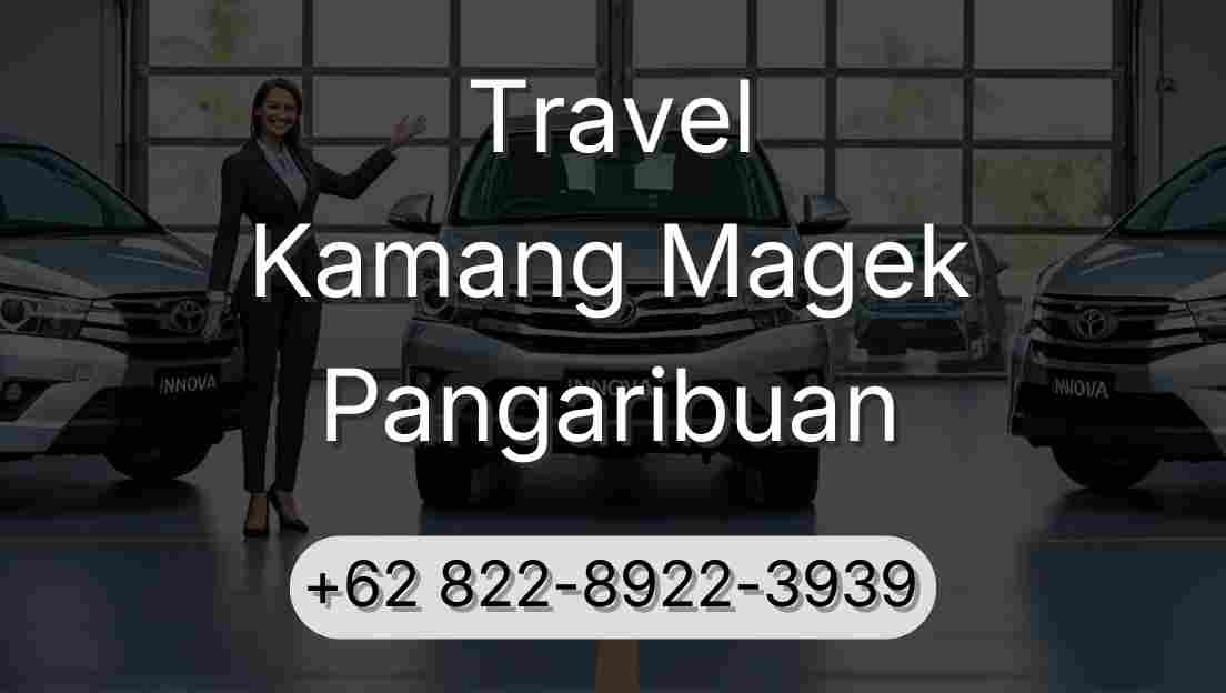 Travel Kamang Magek Pangaribuan