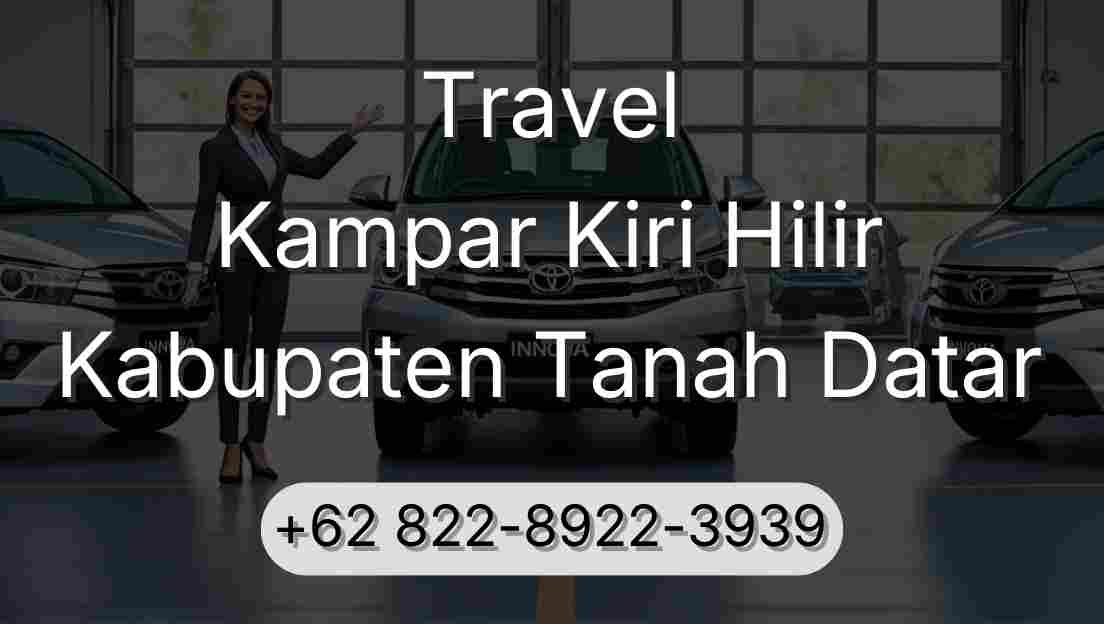 Travel Kampar Kiri Hilir Kabupaten Tanah Datar