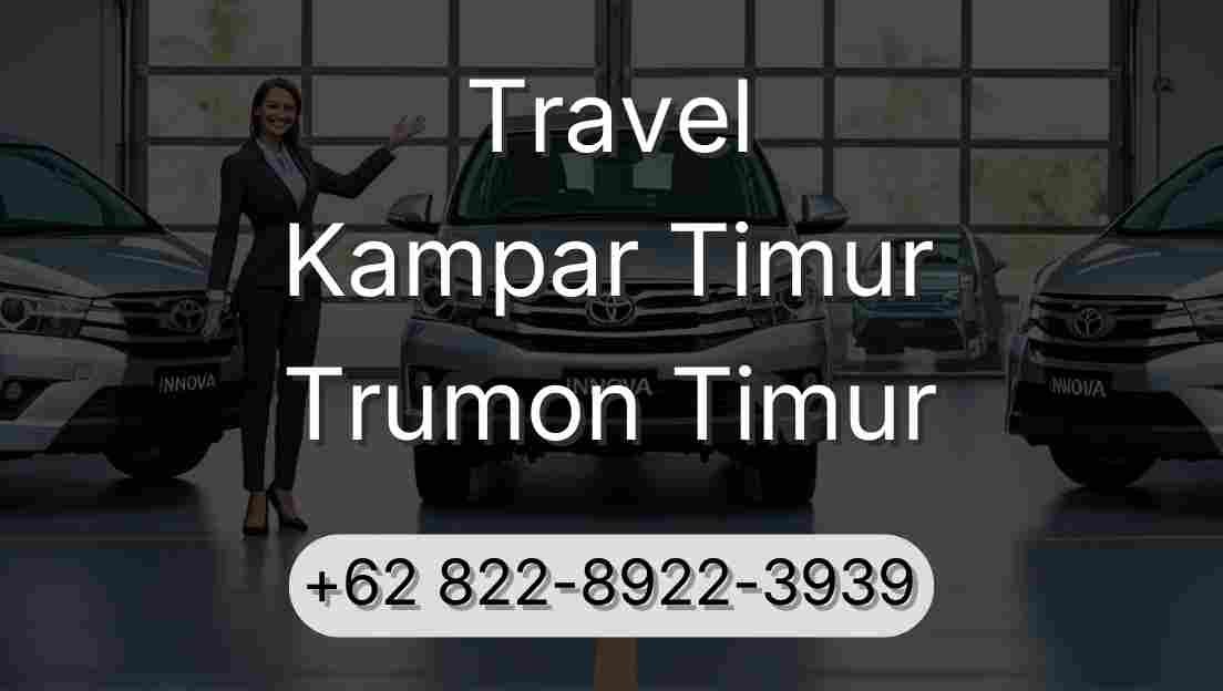Travel Kampar Timur Trumon Timur