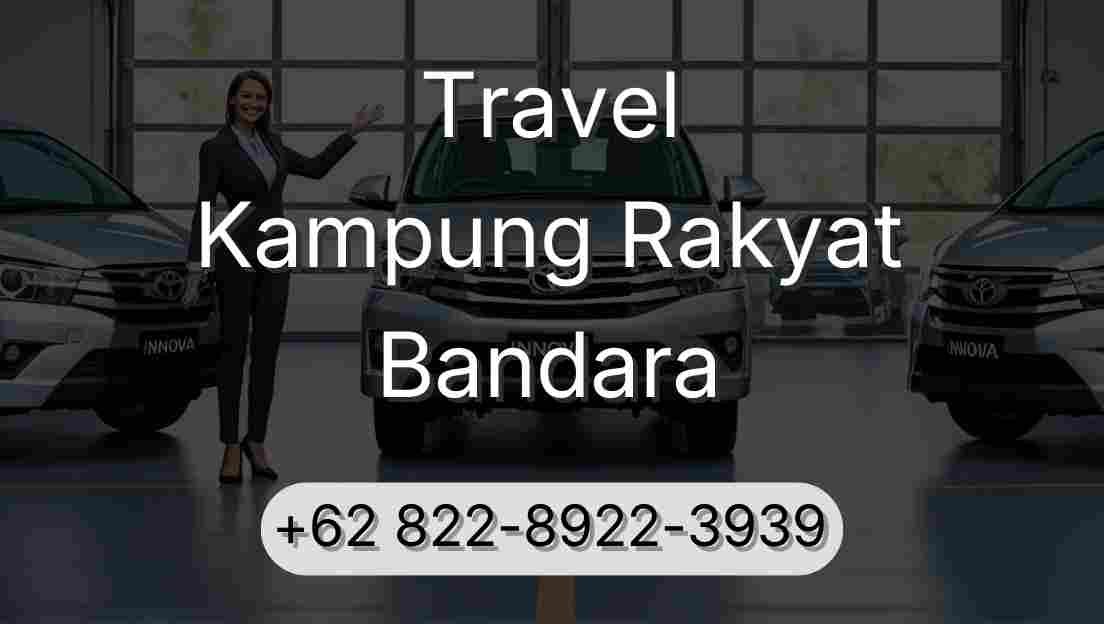 Travel Kampung Rakyat Bandara