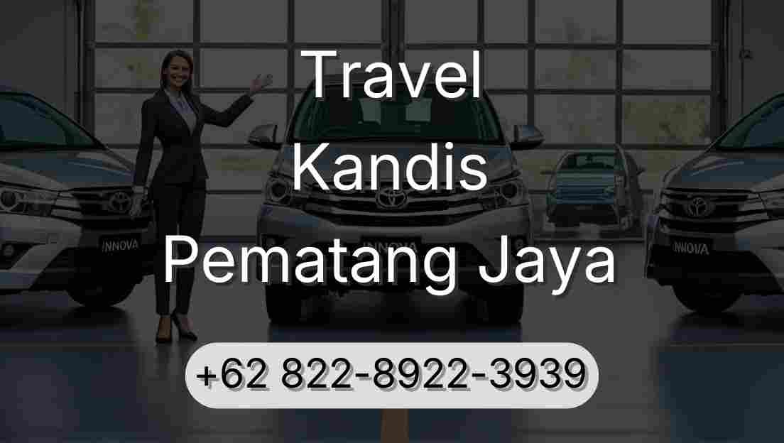 Travel Kandis Pematang Jaya