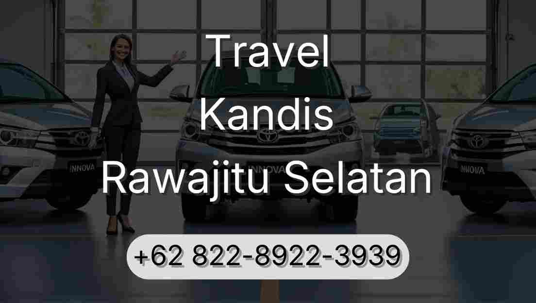 Travel Kandis Rawajitu Selatan