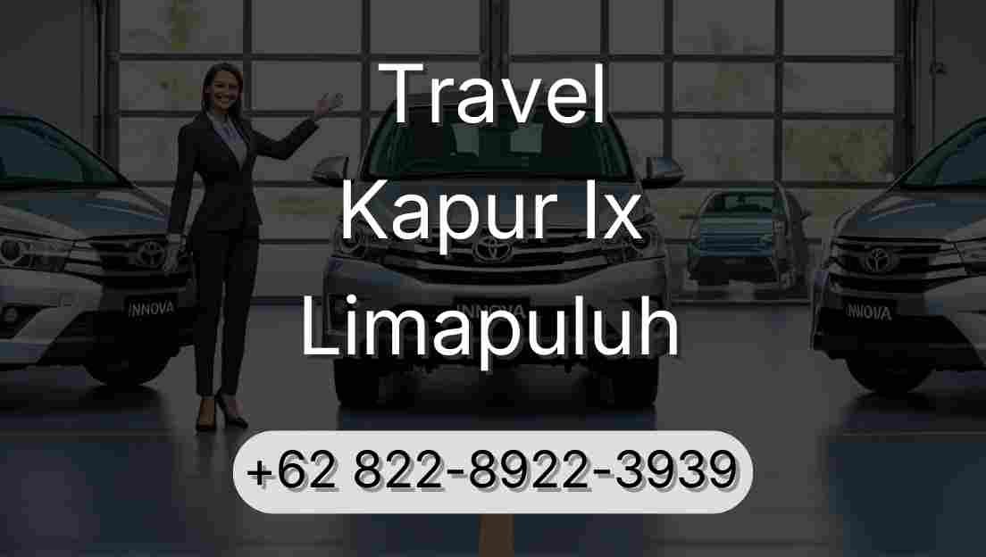 Travel Kapur Ix Limapuluh