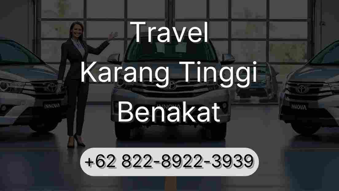 Travel Karang Tinggi Benakat