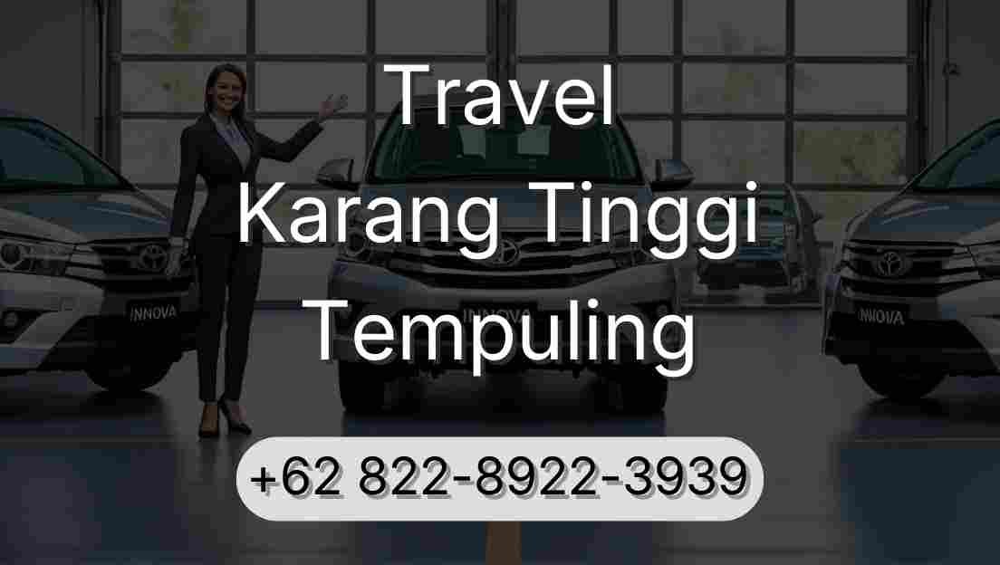 Travel Karang Tinggi Tempuling