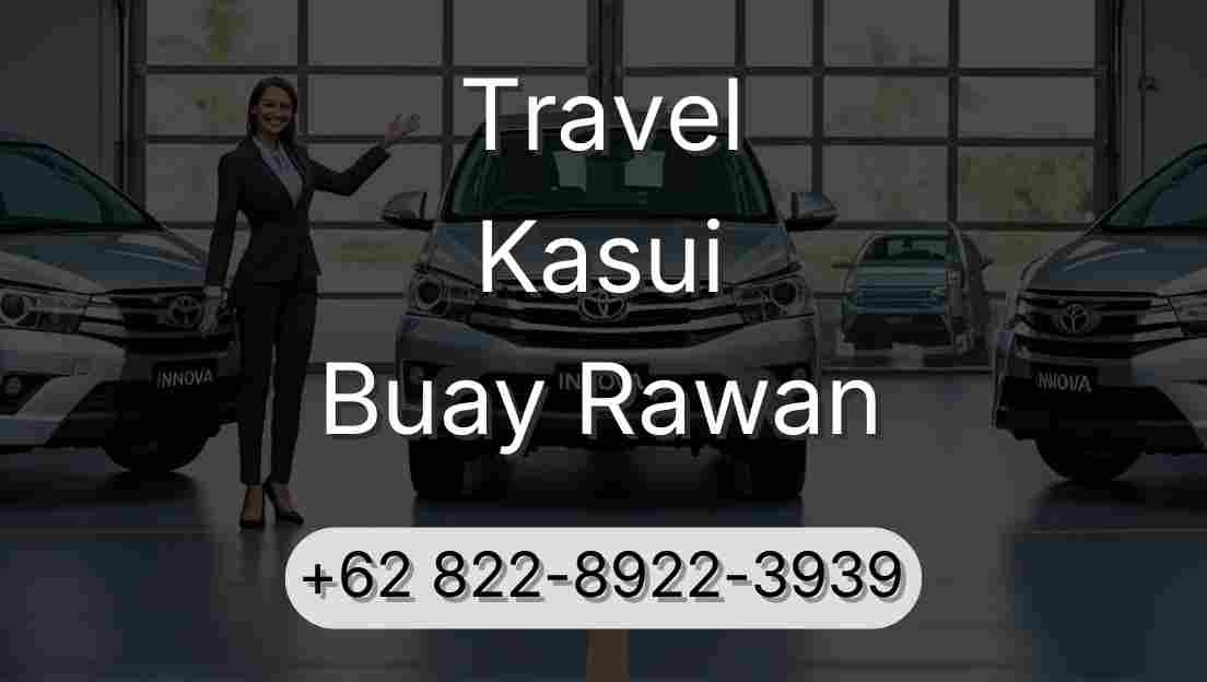 Travel Kasui Buay Rawan