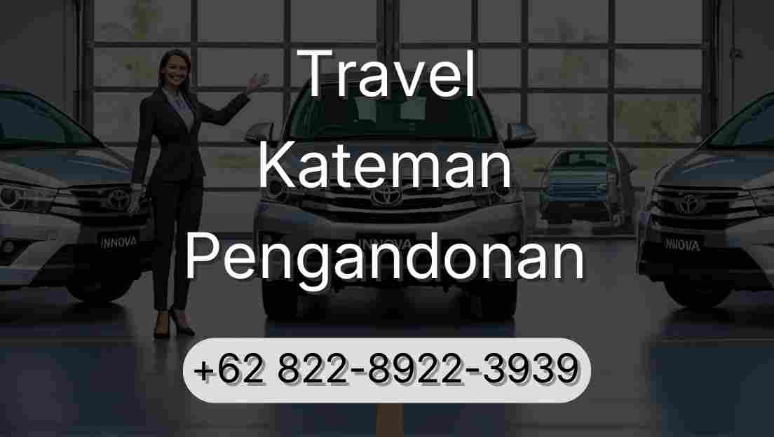Travel Kateman Pengandonan