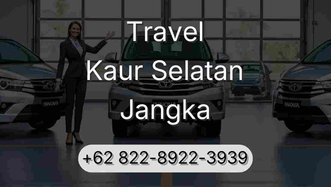 Travel Kaur Selatan Jangka