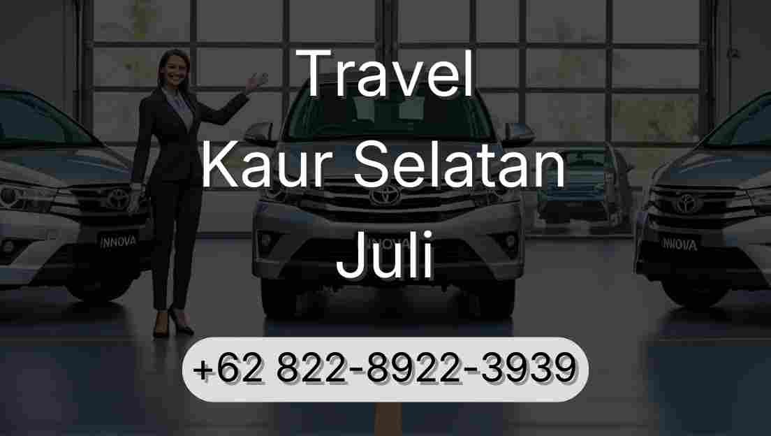Travel Kaur Selatan Juli