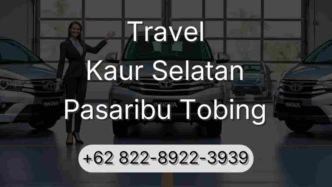 Travel Kaur Selatan Pasaribu Tobing