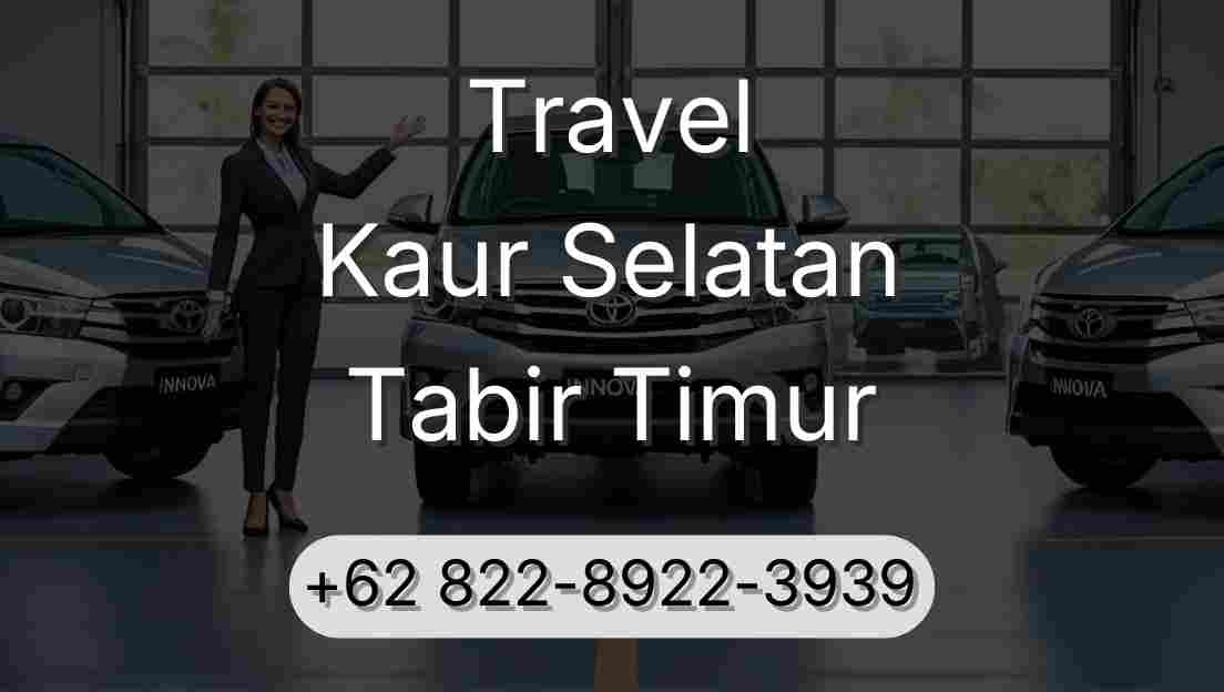 Travel Kaur Selatan Tabir Timur