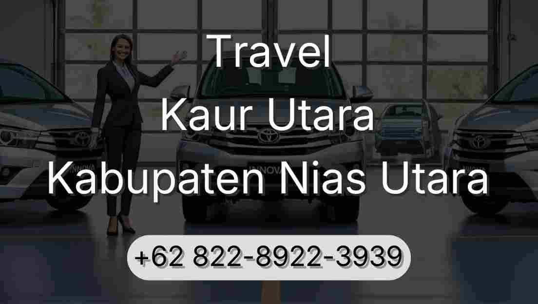 Travel Kaur Utara Kabupaten Nias Utara