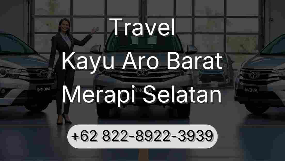 Travel Kayu Aro Barat Merapi Selatan