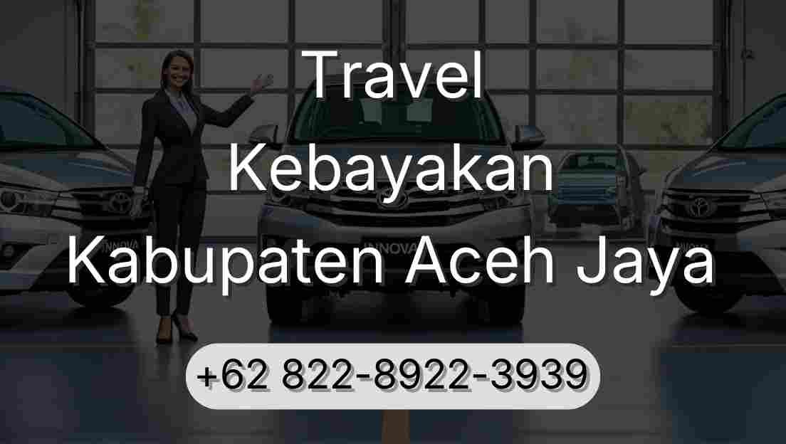 Travel Kebayakan Kabupaten Aceh Jaya