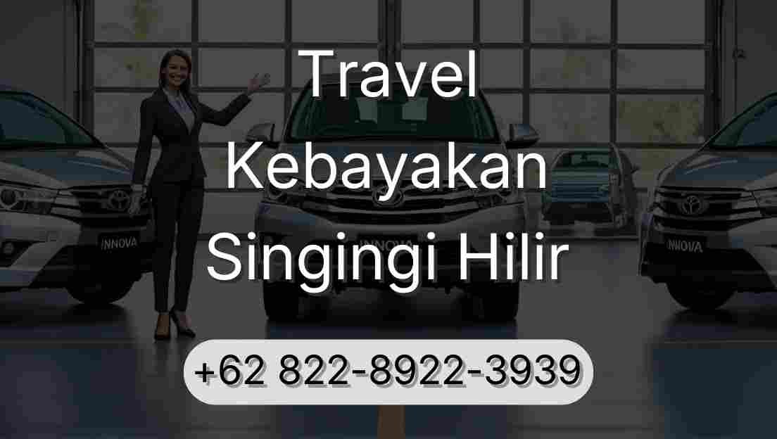 Travel Kebayakan Singingi Hilir
