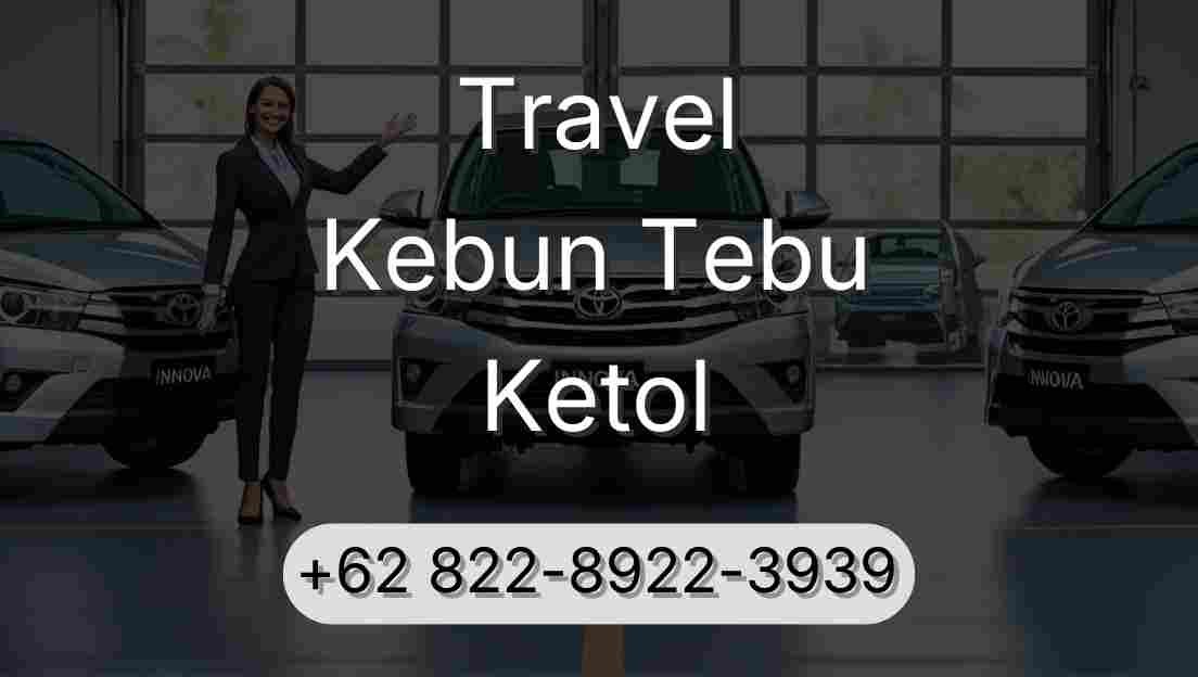 Travel Kebun Tebu Ketol