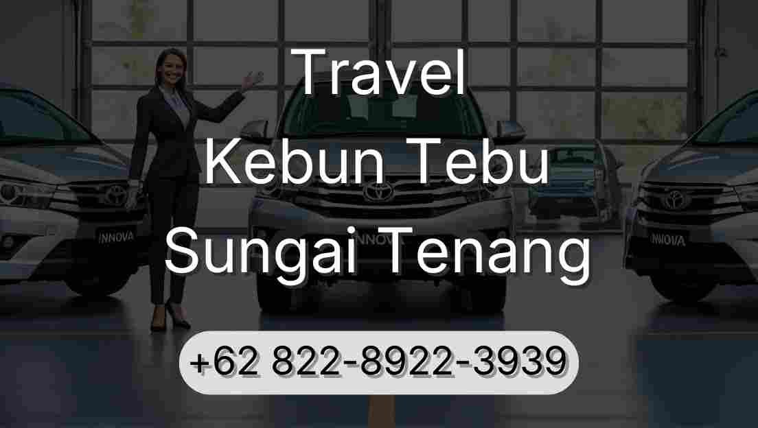 Travel Kebun Tebu Sungai Tenang