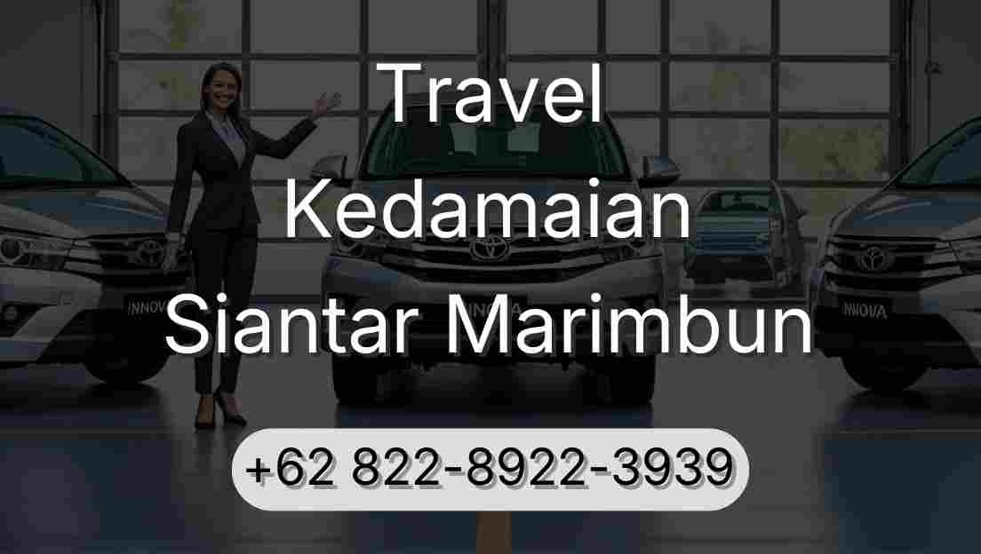 Travel Kedamaian Siantar Marimbun